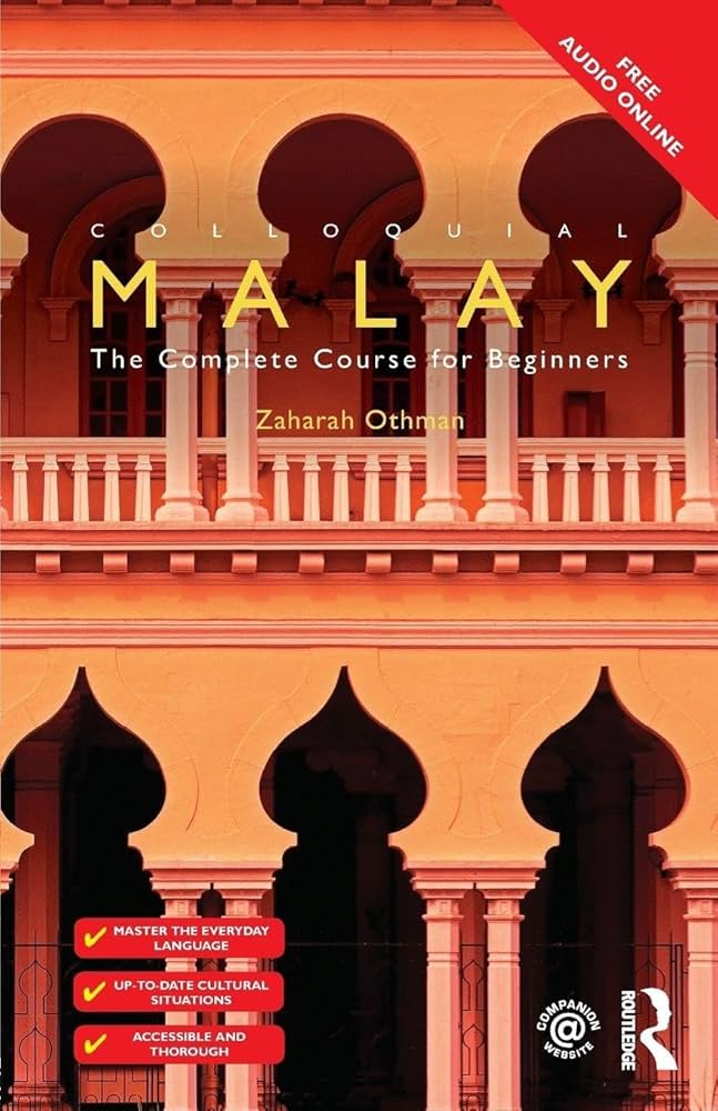 【中古】 Colloquial Malay: The Complete Course for Beginners/ROUTLEDGE CHAPMAN HALL/Sutano Atmosumarto Colloquial Malay: The Complete Course for Beginners
